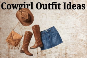 Cowgirl Outfit Ideas: How to Style the Western Aesthetic in 2026